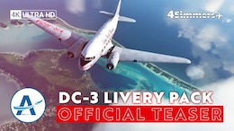4Simmers: DC-3 Livery Pack – Official Trailer
